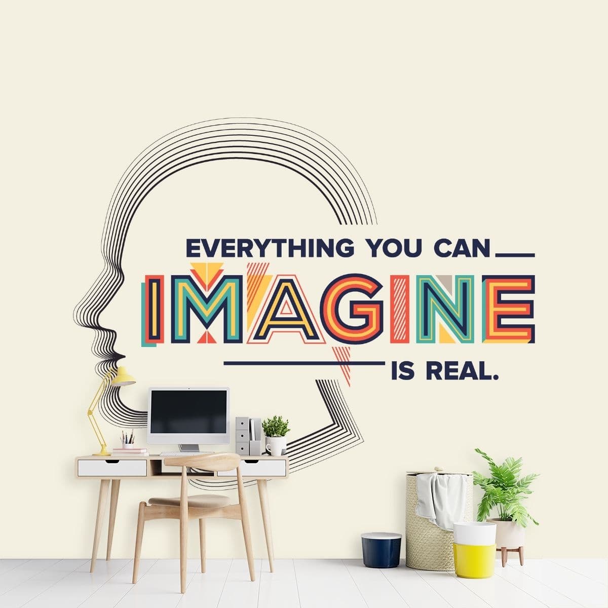 Everything You Can Imagine is Real, Wallpaper for Office Wall shown in a room