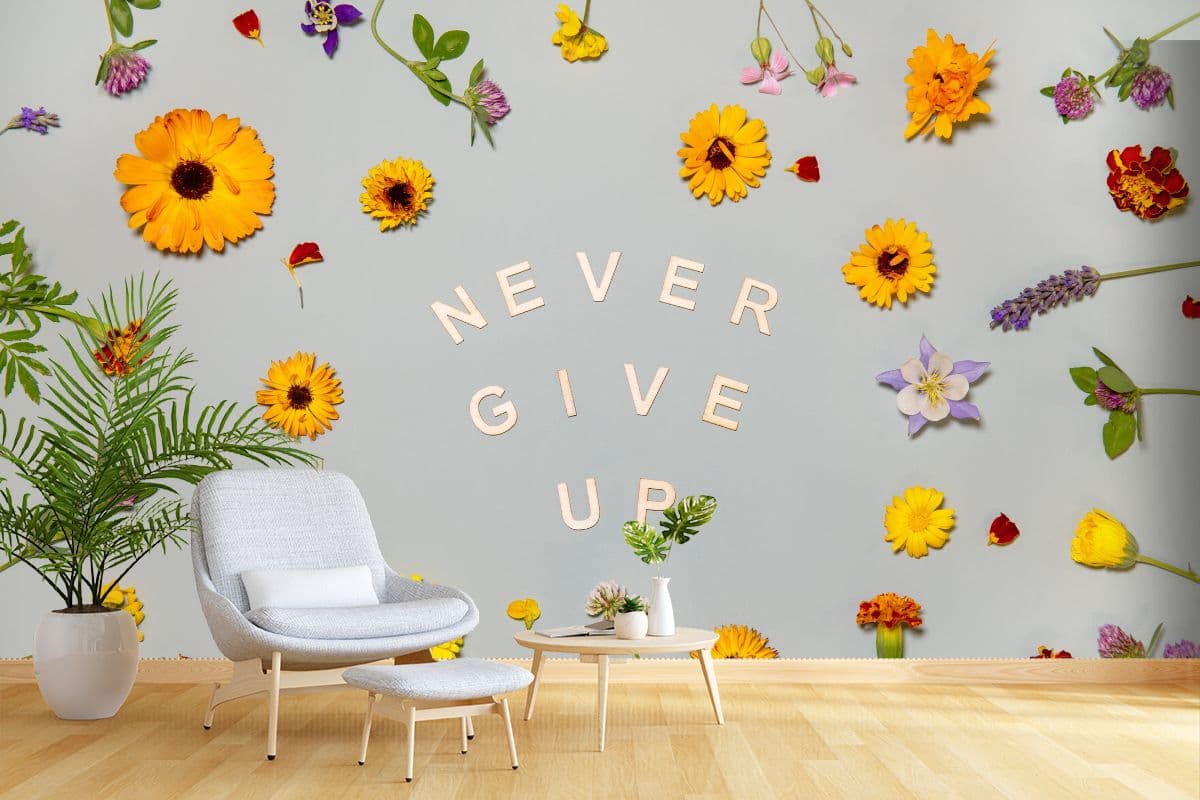 Never Give Up, Motivational Wallpaper for Wall shown in a room