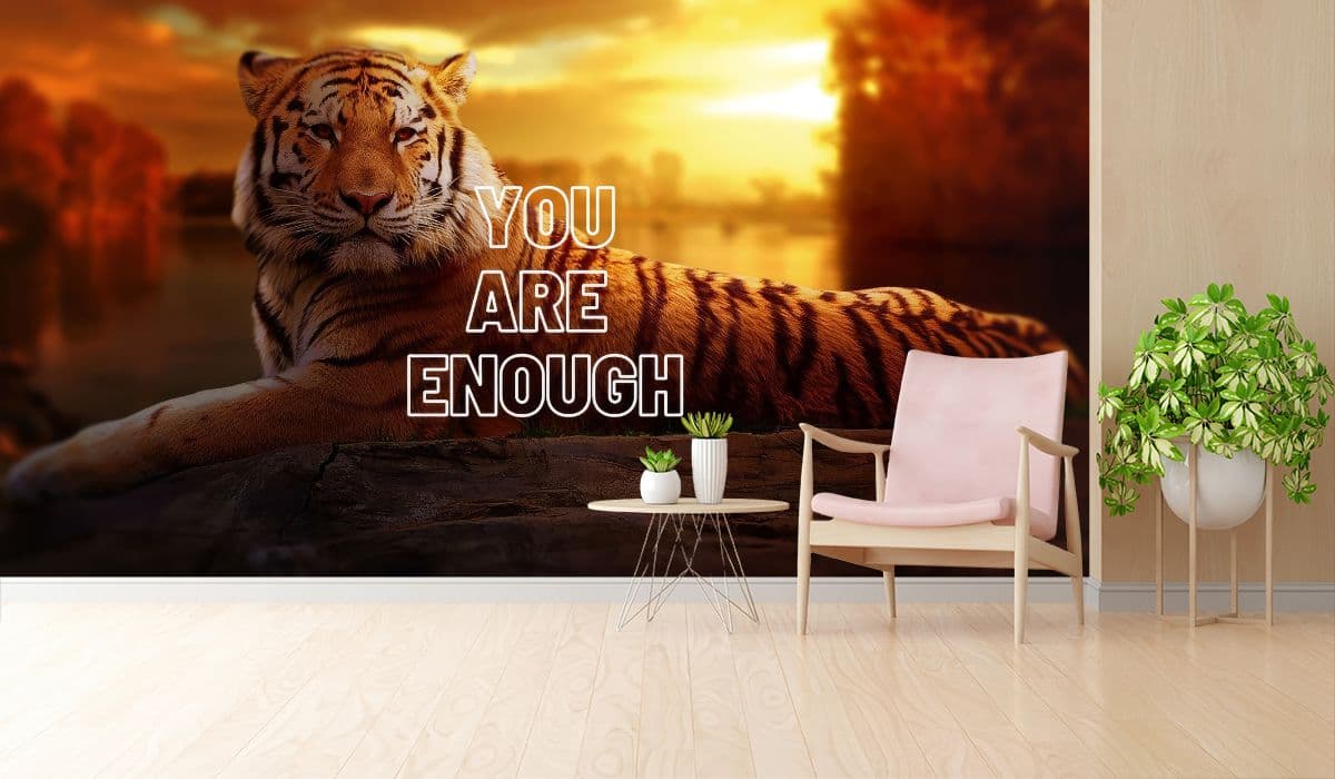 You Are Enough, Motivational Wallpaper for Wall shown in a room